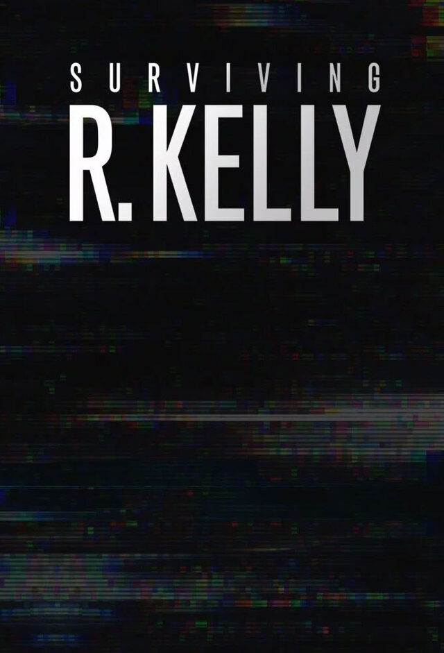783 reviews Surviving R Kelly 1577744819